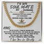 To My Husband, My Soul Mate, My King, Cuban Link Chain